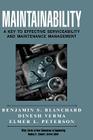 Maintainability: A Key to Effective Serviceability and Maintenance Management (New Dimensions in Engineering #13) Cover Image