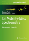 Ion Mobility-Mass Spectrometry: Methods and Protocols (Methods in Molecular Biology #2084) Cover Image
