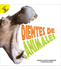 Dientes de Animales: Animal Teeth Cover Image