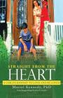 Straight from the Heart: A Child's Journey to Love and Be Loved Cover Image