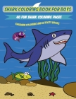 Shark Coloring Book for Kids: A Fun and Unique Collection of Shark Coloring Pages By Amazing Activity Press Cover Image