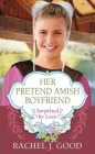 Her Pretend Amish Boyfriend Cover Image