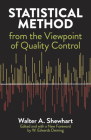 Statistical Method from the Viewpoint of Quality Control (Dover Books on Mathematics) By Walter a. Shewhart, Mathematics, W. Edwards Deming Cover Image