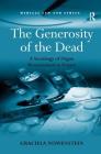 The Generosity of the Dead: A Sociology of Organ Procurement in France (Medical Law and Ethics) Cover Image