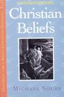Understanding Christian Beliefs (Preparing for a Baha'I and Christian Dialogue #2) Cover Image