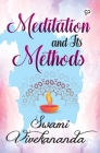 Meditation and Its Methods Cover Image