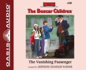 The Vanishing Passenger (The Boxcar Children Mysteries #106) Cover Image
