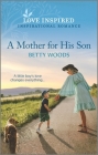 A Mother for His Son: An Uplifting Inspirational Romance Cover Image