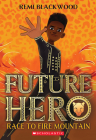 Future Hero By Remi Blackwood Cover Image
