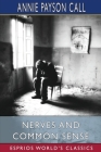 Nerves and Common Sense (Esprios Classics) Cover Image