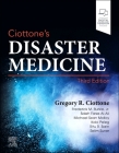 Ciottone's Disaster Medicine By Gregory R. Ciottone (Editor) Cover Image