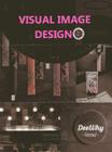 Visual Image Design: Restaurants & Hotels By Li Aihong (Editor) Cover Image