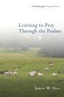 Learning to Pray Through the Psalms Cover Image