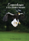 Comprehensive Falconry Diary By Alizé Veillard-Muckensturm Cover Image