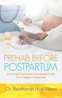 Prehab Before Postpartum: A Perinatal Depression and Anxiety Guide For a Happier Postpartum Cover Image