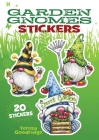 Garden Gnomes Stickers: 20 Stickers (Dover Stickers) Cover Image