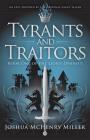 Tyrants and Traitors By Joshua McHenry Miller Cover Image