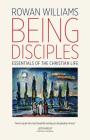 Being Disciples: Essentials of the Christian Life Cover Image