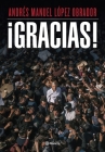 ¡Gracias! / Thank You! By Andrés Manuel López Obrador Cover Image