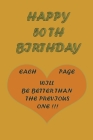 Happy 50Th Birthday !: each page will be better than the previous one !!! By Awesome Printer Cover Image