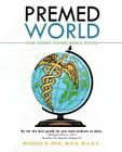 Premed World: Your Journey toward Medical School Cover Image