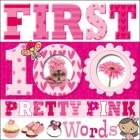 First 100 Pretty Pink Words By Thomas Nelson Cover Image