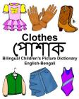 English-Bengali Clothes Bilingual Children's Picture Dictionary Cover Image