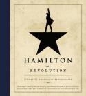 Hamilton Lib/E: The Revolution By Lin-Manuel Miranda (Read by), Jeremy McCarter (Read by), Mariska Hargitay (Read by) Cover Image