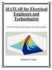MATLAB for Electrical Engineers and Technologists Cover Image