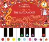 I Can Play The Nutcracker (The Story Orchestra) Cover Image