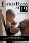 Fatherhood at 19... No Tutorial Books Cover Image