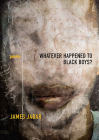 Whatever Happened to Black Boys?: Poems (The TRP Chapbook Series) By James Jabar Cover Image