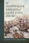 The Hospitaller Knights of Saint John, 1523-1565 Cover Image