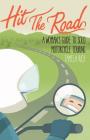 Hit the Road: A Woman's Guide to Solo Motorcycle Touring By Tamela Rich Cover Image