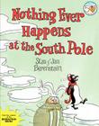 Nothing Ever Happens at the South Pole Cover Image