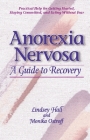 Anorexia Nervosa: A Guide to Recovery By Lindsey Hall, Monika Ostroff Cover Image
