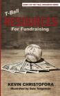 T-Ball Resources for Fundraising By Kevin Christofora Cover Image