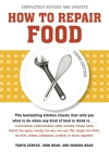 How to Repair Food, Third Edition By Tanya Zeryck, John Bear, Marina Bear Cover Image