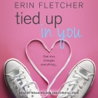 Tied Up in You (Breakaway #2) Cover Image