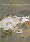 Traditions Unbound: Groundbreaking Painters of Eighteenth-Century Kyoto By Matthew P. McKelway Cover Image