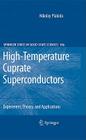 High-Temperature Cuprate Superconductors: Experiment, Theory, and Applications By Nikolay Plakida Cover Image