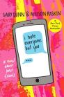 I Hate Everyone But You: A Novel By Gaby Dunn, Allison Raskin Cover Image