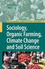 Sociology, Organic Farming, Climate Change and Soil Science (Sustainable Agriculture Reviews #3) By Eric Lichtfouse (Editor) Cover Image