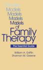 Models of Family Therapy: The Essential Guide By William a. Griffin, Shannon M. Greene Cover Image