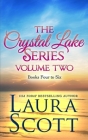 The Crystal Lake Series Volume Two: A Small Town Christian Romance By Laura Scott Cover Image