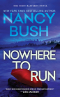 Nowhere to Run (Rafferty Family #1) By Nancy Bush Cover Image