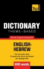 Theme-based dictionary British English-Hebrew - 9000 words By Andrey Taranov Cover Image