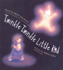 Twinkle Twinkle Little Kid By Drew Daywalt, Molly Idle (Illustrator) Cover Image