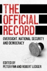 The Official Record: Oversight, National Security and Democracy Cover Image