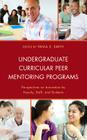 Undergraduate Curricular Peer Mentoring Programs: Perspectives on Innovation by Faculty, Staff, and Students Cover Image